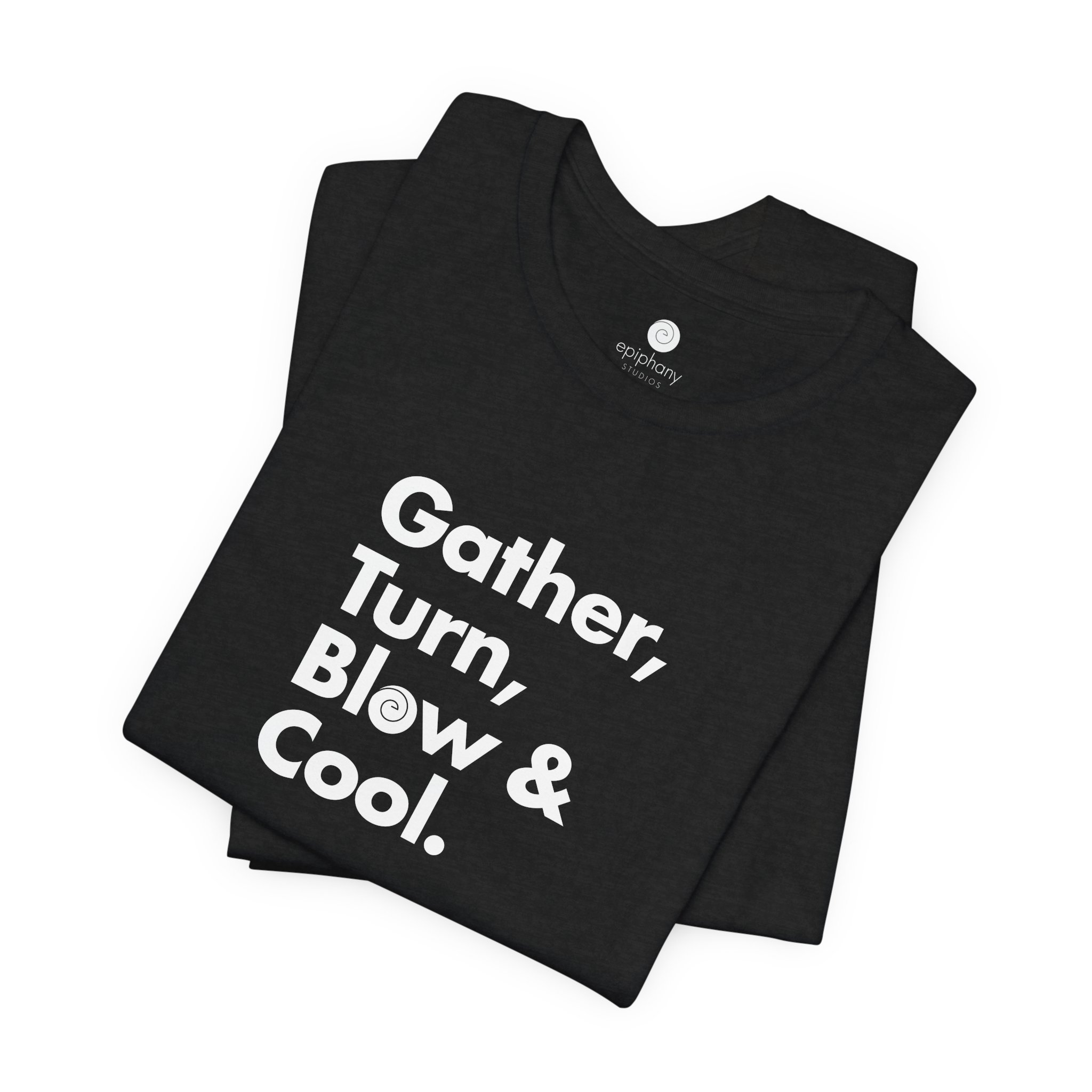 Gather, Turn, Blow, & Cool Tee (Unisex) - Image 6